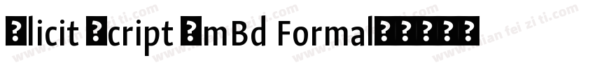 Elicit Script SmBd Formal字体转换
